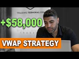 VWAP Trading Strategy: How I Made $58,000 Profits In 2 Hours