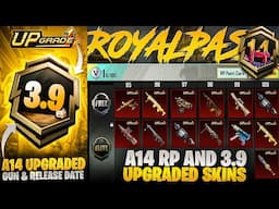 A14 Royal Pass & 3.9 Update All Upgradable Skins | New X-Suit AWM Skin | PUBGM