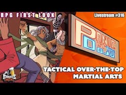 Panic at the Dojo - RPG First Look  - Livestream #316