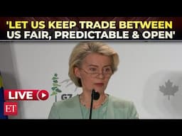 G7 summit | EU chief Ursula von calls at G7 for world to 'avoid protectionism'