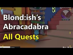 Blond:ish's Abracadabra, All Quests - The Sandbox