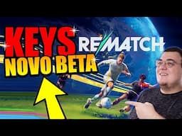 KEYS PARA O NOVO BETA DO REMATCH ESSE JOGO É INCRIVEL !