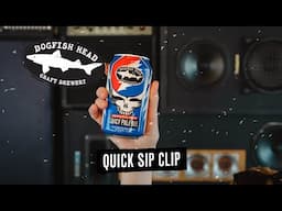 Dogfish Head Quick Sip Clip: Grateful Dead Juicy Pale Ale