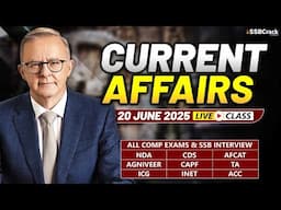 Daily Current Affairs 20 June 2025 | For NDA CDS AFCAT SSB Interview