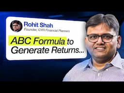 How To Invest Wisely with Rohit Shah, Founder - GYR Financial Planners Pvt. Ltd.