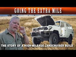 Highlights Land Cruiser Build 2024. Africa 2025 preamble @4xoverland