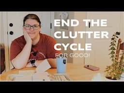 Why Can't We Kick Our Clutter For Good?
