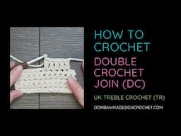 How to Join with a Double Crochet