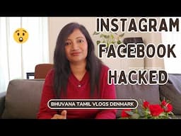 How my Instagram, Facebook account got hacked? Did I recover? | @bhuvanatamilvlogsdenmark