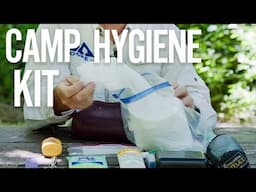 What's in your camp hygiene kit? Stay clean while camping