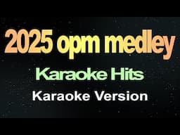 Opm Medley Hit song Karaoke
