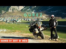 Gurez Valley- This Place Near POK has been Banned By Govt of India | Ep-03 Kashmir Ride |