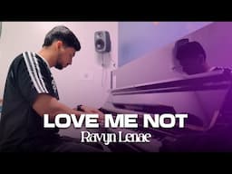 Love Me Not - Ravyn Lenae (Piano Cover) | Eliab Sandoval