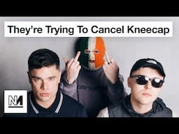 The Establishment Are Coming For Kneecap