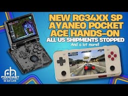 NEW RG34XX SP, Winlator Stops Development & AYANEO ACE Hands-on