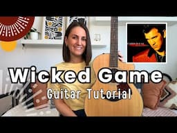 Wicked Game Guitar Lesson Chris Isaak Guitar Tutorial [ Strumming And Picking - FUN!]