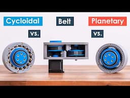 Cycloidal vs Belt vs Planetary - The Best 3D Printed Drive for Your Next Robotic Project?