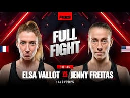 Full Fight l Elsa Vallot vs. Jenny Freitas l เอลซ่า วัลโลท์ vs. เจนนี่ เฟรทัส l RWS