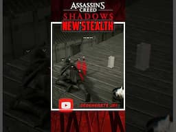 Assassin's Creed Shadows' New Stealth Mechanics #assassinscreed #assassinscreedshadows #ubisoft