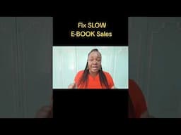 Fix SLOW E-BOOK SALES Fast