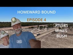 Homeward Bound - Episode 4 - Darling River Run Part 1