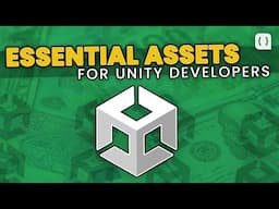 Must Have Unity Assets For Intermediate Game Developers