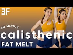 30 MIN FAT MELTING CALISTHENICS FULL BODY WORKOUT - Body Weight Complexes + Cardio + Abs
