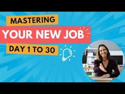 How to MASTER Your First Day at a New Job in 2025?