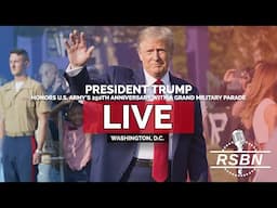 REPLAY: President Trump Honors U.S. Army's 250th Anniversary With a Grand Military Parade - 6/14/25
