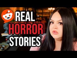 Real Life Reddit HORROR Stories