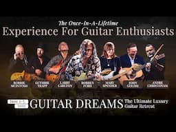 Last Call For Scotland Clinic! Guitar Dreams Retreat Trailer