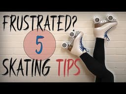 5 Reasons Your Skating Might Not Be Progressing