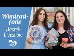 Windradfolie - Bastel-Liveshow (28.04.2025)