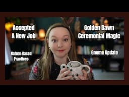 What My Magick Looks Like Now + Big Life Updates