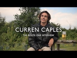 Curren Caples: The Route One Interview