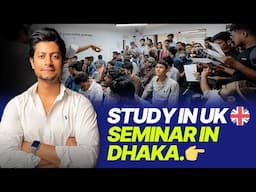 Study in UK From Bangladesh🇬🇧 -  Spot Assessment Seminar for September 2025!! 🎯