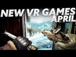 NEW VR GAMES APRIL 2025! It's A HUGE Month for VR!! | Quest, PSVR 2, PCVR