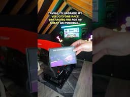 Upgrading my VelocityOne Race Sim Racing rig for as cheap as possible... #simracingrig #simracer
