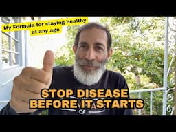 Healthy at Any Age – My Simple Formula