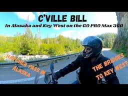 Alaska and Key West - C'Ville Bill rides with the Go Pro Max 360