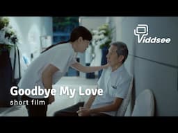Husband's Final Farewell To His Wife | Goodbye My Love