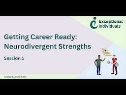 Getting Career Ready: Neurodivergent Strengths