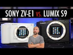 Sony ZV-E1 vs. LUMIX S9: The Choice is Easy!?