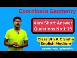 Coordinate Geometry : Very Short Answer Questions No 1-15 - K C Sinha Class 9th Math