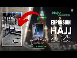 Expansion At Masjid An Nabawi & Masjid Al Haram For Hajj 2025 | Islamic Knowledge Official