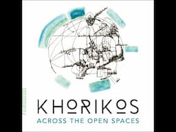 KHORIKOS and Kala Pierson - Joyful No performed by KHORIKOS