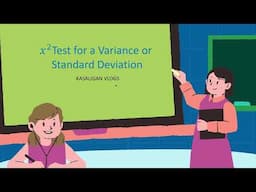 CHI-SQUARE (X^2) TEST FOR A VARIANCE OR STANDARD DEVIATION (TRADITIONAL AND P-VALUE METHOD)