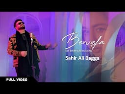 Bewafa Se Pyar (Original Video) | Sahir Ali Bagga