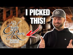 I Helped Pick An Eagle Rare 10 Year Barrel At Buffalo Trace