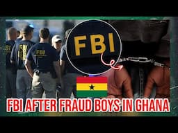 BREAKING NEWS : FBI GOES AFTER FR@UD BOYS IN GHANA